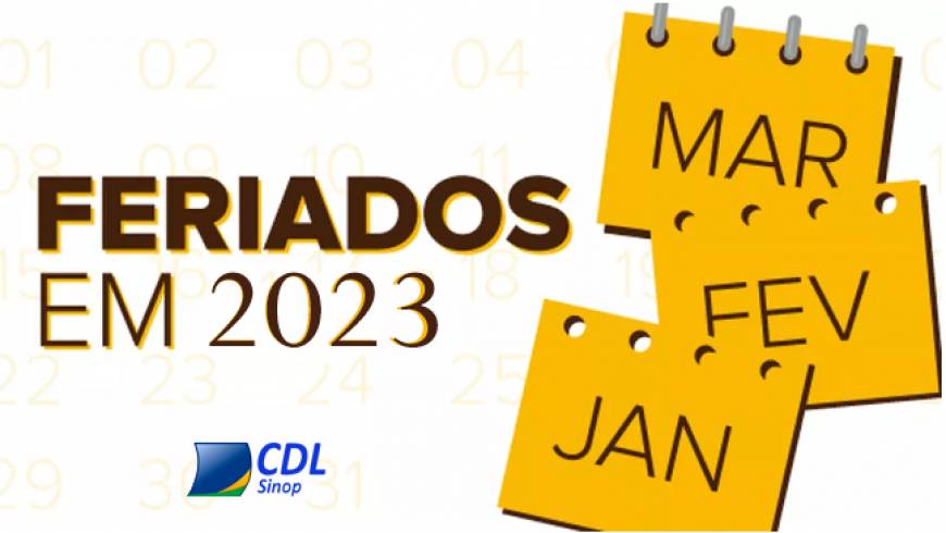 Feriados 2023: confira o calendário com todas as folgas do ano!